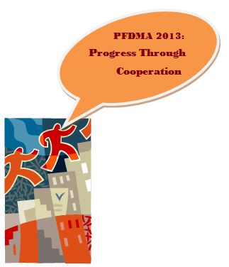 PFDMA 2013: Progress Through Cooperation